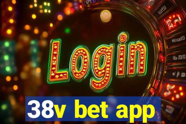 38v bet app